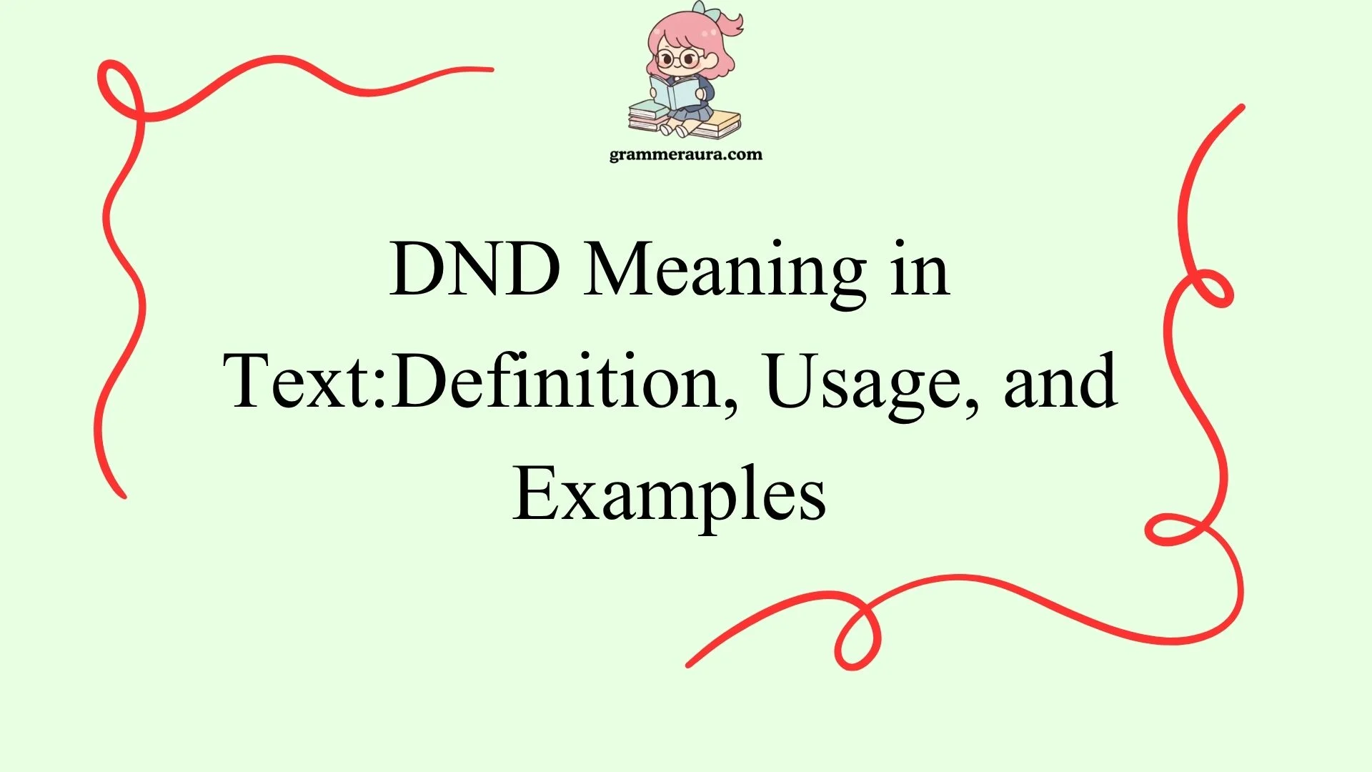 DND Meaning in Text:Definition, Usage, and Examples