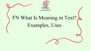FN What Is Meaning in Text? Examples, Uses