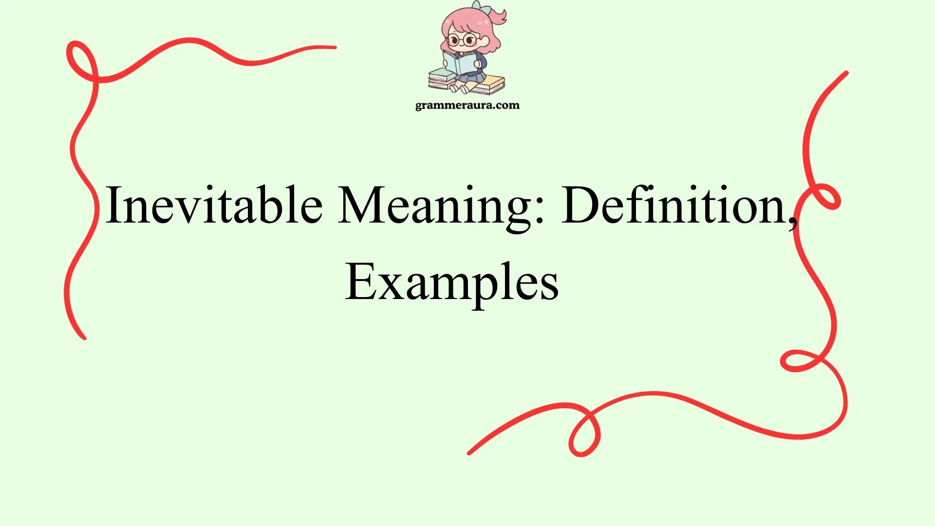 Inevitable Meaning: Definition, Examples