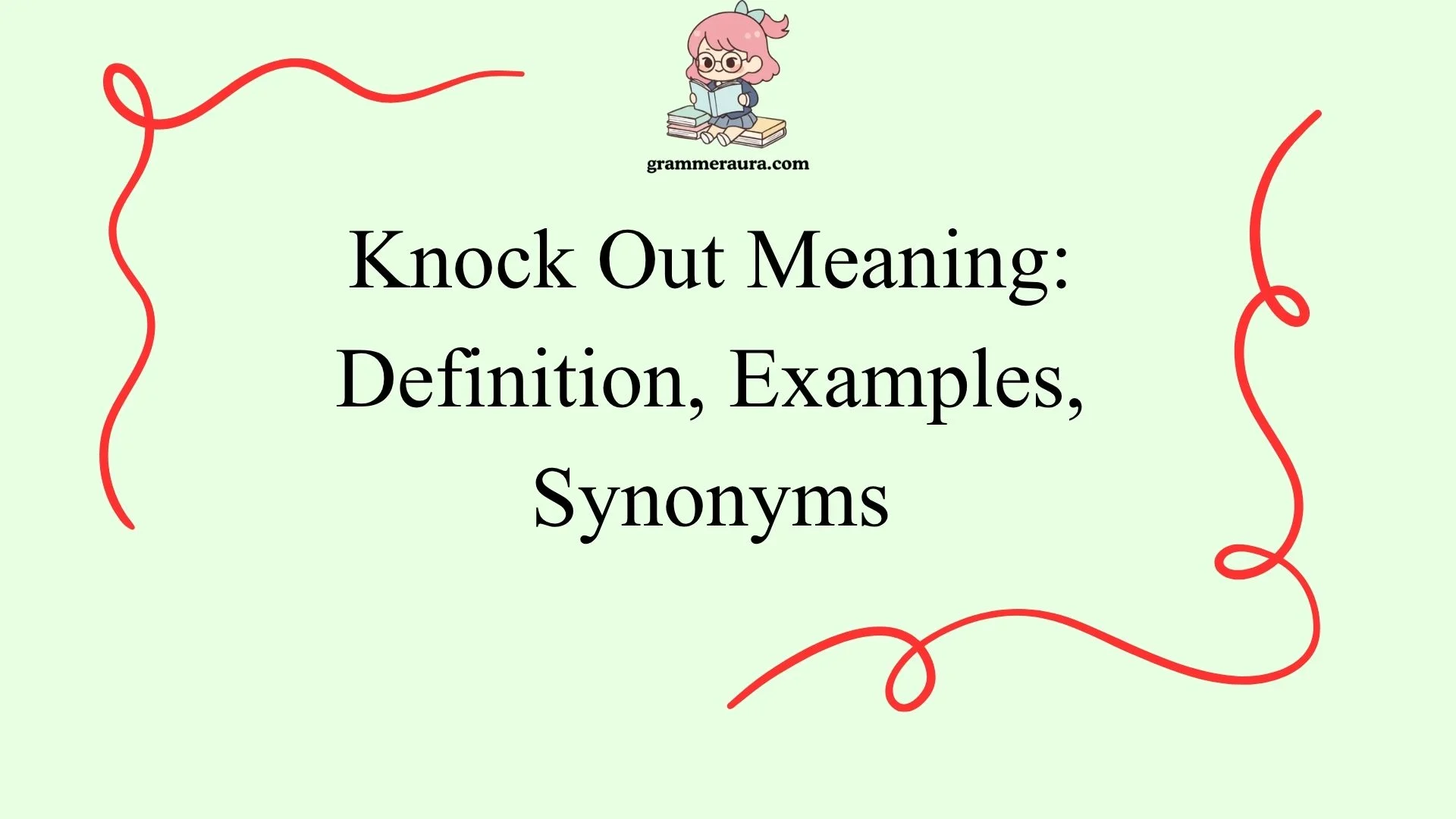 Knock Out Meaning: Definition, Examples, Synonyms