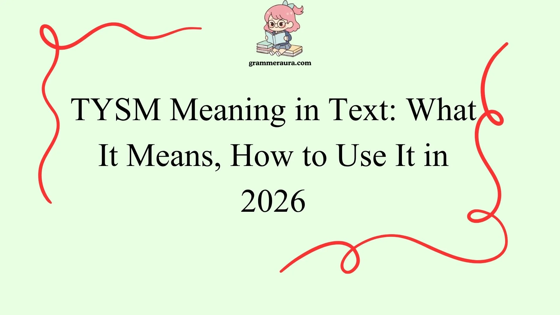 TYSM Meaning in Text: What It Means, How to Use It