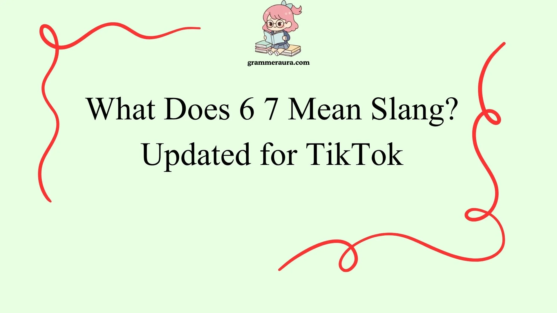 What Does 6 7 Mean Slang? Updated for TikTok