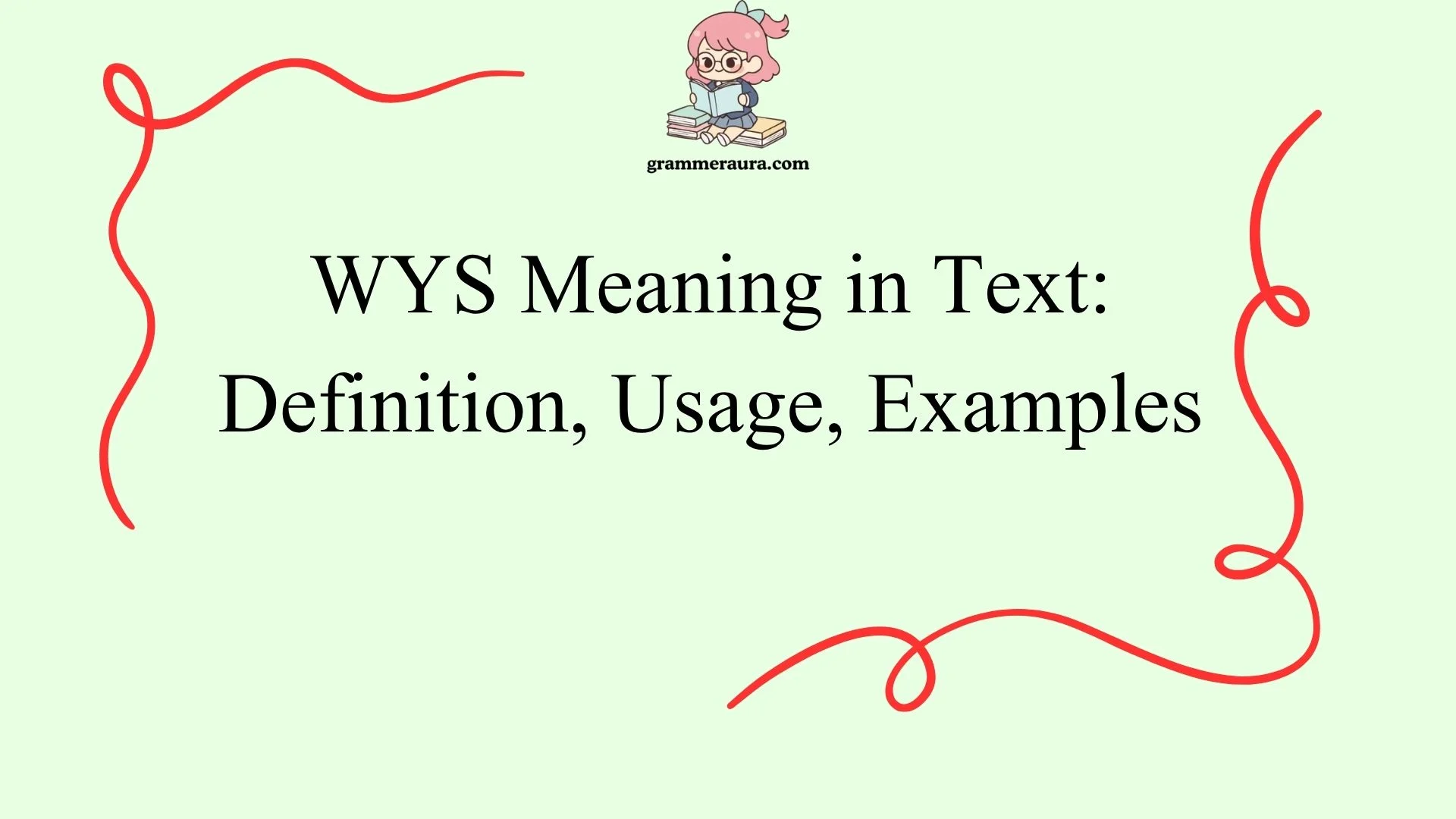 WYS Meaning in Text: Definition, Usage, Examples