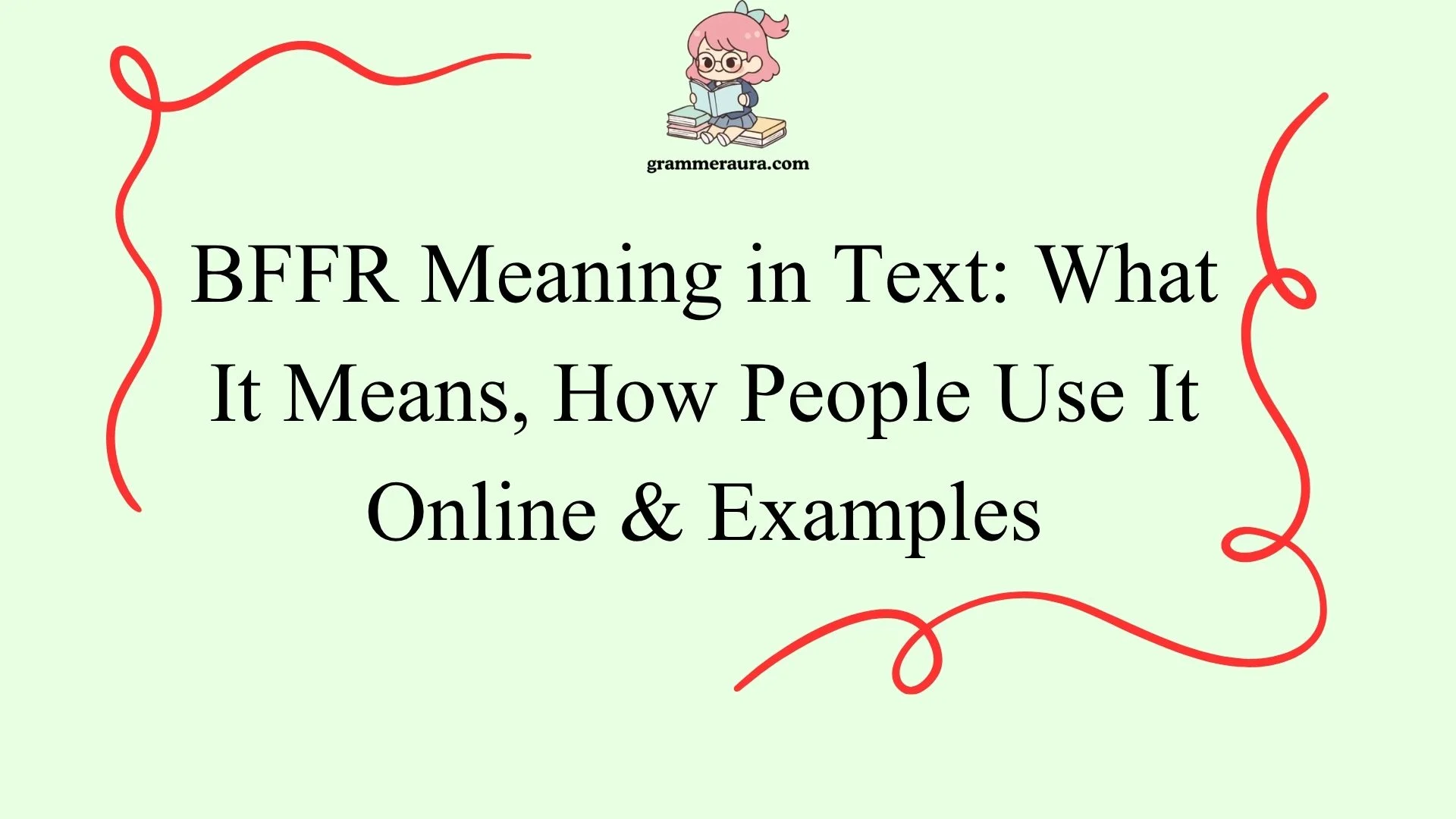 BFFR Meaning in Text: What It Means, How People Use It Online & Examples