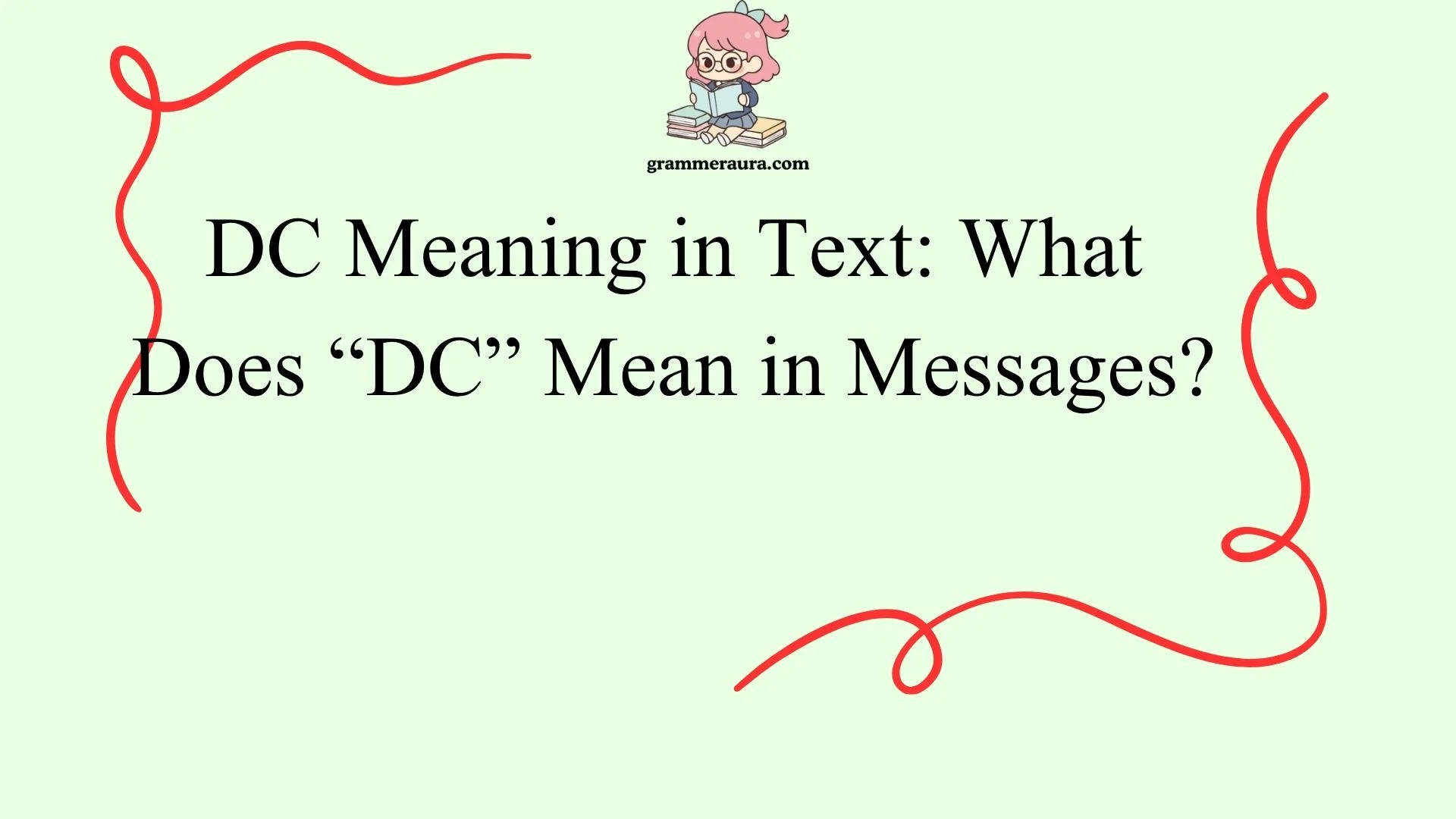 DC Meaning in Text: What Does “DC” Mean in Messages?