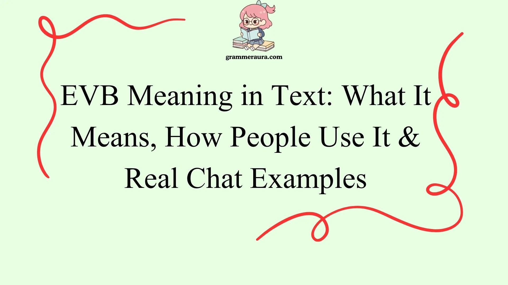 EVB Meaning in Text: What It Means, How People Use It & Real Chat Examples