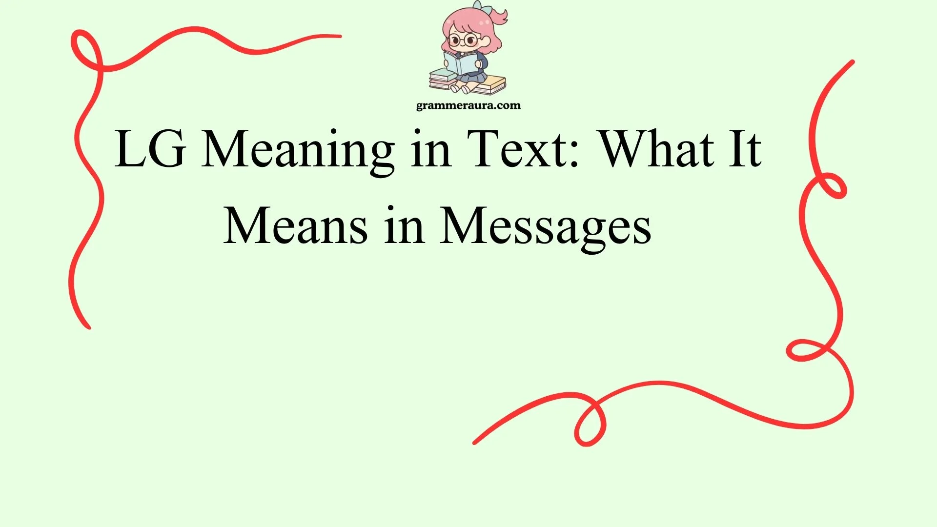 LG Meaning in Text: What It Means in Messages