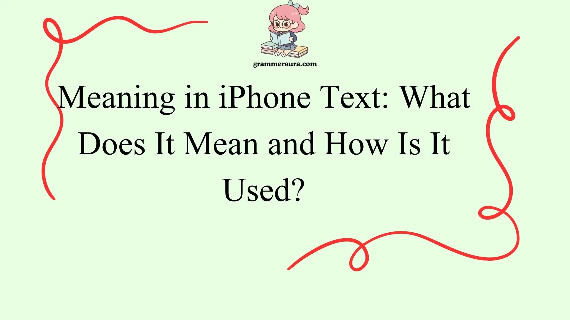 Meaning in iPhone Text: What Does It Mean and How Is It Used?