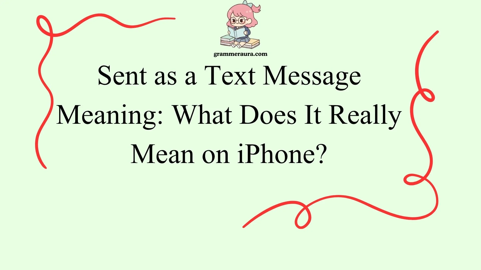 Sent as a Text Message Meaning: What Does It Really Mean on iPhone?